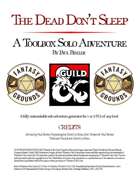 Toolbox Solo Adventure A1: The Dead Don't Sleep (Fantasy Grounds)