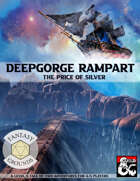 Deepgorge Rampart The Price of Silver (Fantasy Grounds)