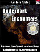 Underdark Encounters - Random Encounter Tables (Fantasy Groinds)