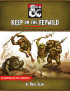 Keep on the Feywild: An Adventure for Tier 2 Characters