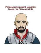 Personalities and Character Traits for PCs and NPCs