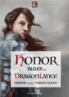 Honor Rules for Dragonlance: Shadow of the Dragon Queen