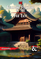 Fearsome Folklore of the Far East