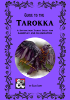 Guide to the Tarokka: A Divination Tarot Deck for Gameplay and Illumination