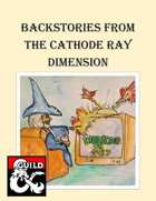 Backstories from the Cathode Ray Dimension: 1987