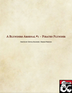 A Blunders Arsenal #1 - Pirates Plunder