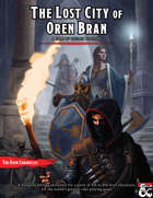 The Lost City of Oren Bran