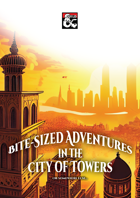 Bite-Sized Adventures in the City of Towers