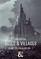 Fantastical Cities and Villages Vol. 1