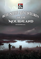 Bite-Sized Adventures in the Mournland