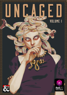 Uncaged | Volume I | Roll20