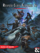 Revised Class Features 5e