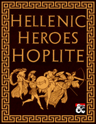 Hellenic Heroes: Hoplite Martial Archetype