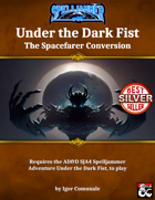 Under the Dark Fist - The Spacefarer Conversion
