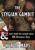 Keys from the Golden Vault: The Stygian Gambit DM Resources Pack