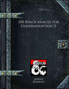 100 Knick-knacks for Undermountain II