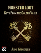 Monster Loot – Keys From the Golden Vault