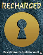 Recharged: Keys from the Golden Vault