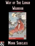 Way of the Lunar Warrior Monk