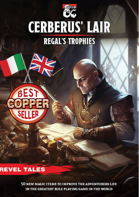 Cerberus' Lair - Regal's Trophies
