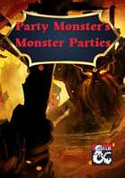 Party Monsters' Monster Parties Volume One