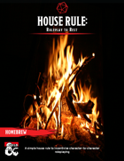 House Rule: Roleplay to Rest