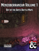 Menzoberranzan Battle Maps Volume 1 (The City of Spiders, CH 15 Out of the Abyss)