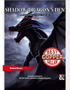 Shadow Dragon's Den
