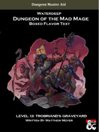 DotMM: Boxed Flavor Text and Combat Tracker - Level 13: Trobriand's Graveyard (Waterdeep: Dungeon of the Mad Mage)