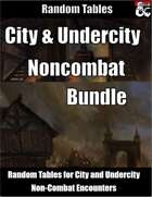 City and Undercity Noncombat Bundle [BUNDLE]