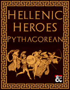 Hellenic Heroes: Pythagorean Arcane Tradition