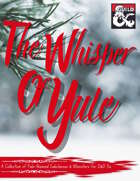 The Whisper of Yule: A Collection of Yule-themed Subclasses & Monsters