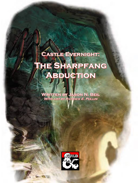 Castle Evernight: The Sharpfang Abduction