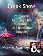 Freak Show Mini Campaign