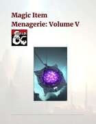 25 Magic Item Menagerie: Volume V