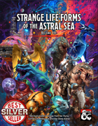 Strange Life Forms of the Astral Sea Vol. 3