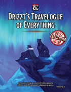 Drizzt's Travelogue of Everything Volume 2