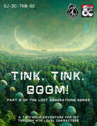 Tink, Tink, Boom! (SJ-DC-TKM-02)