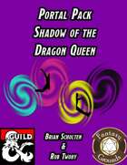 Portal Pack - Shadow of the Dragon Queen