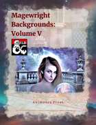 5 Magewright Backgrounds: Volume V
