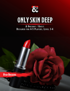 Only Skin Deep | Tier One Quest & Oneshot