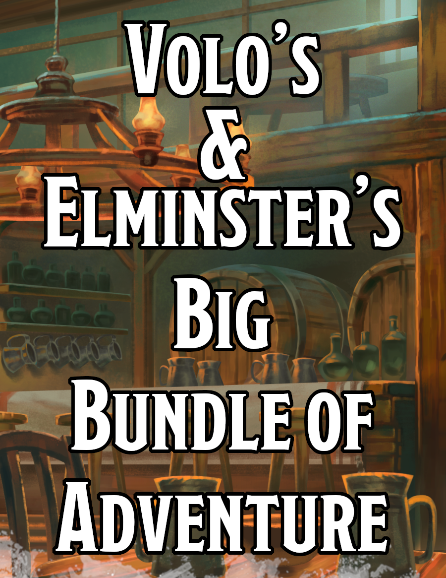 Volo's & Elminster's Big Bundle of Adventure [BUNDLE] - Dungeon Masters ...