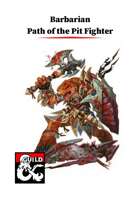 Path of the Pit Fighter for Barbarians