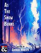 As the Snow Burns - A Monster Hunting Guild One-Shot