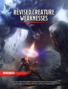 Revised Creature Weaknesses