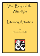 Homeschool DM Wild beyond the Witchlight Literacy Activities