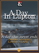 A Day In Lupton (Adventure Levels 6-8)