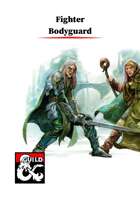 Bodyguard Archetype for Fighters