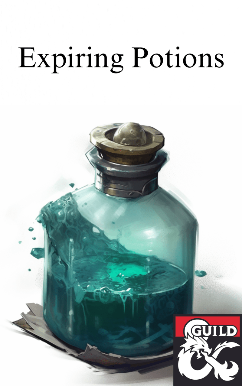 Expiring Potions (Variant Rule) - Dungeon Masters Guild | DriveThruRPG