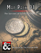 Map Pack 01 - The Sorrows of Southsward Keep